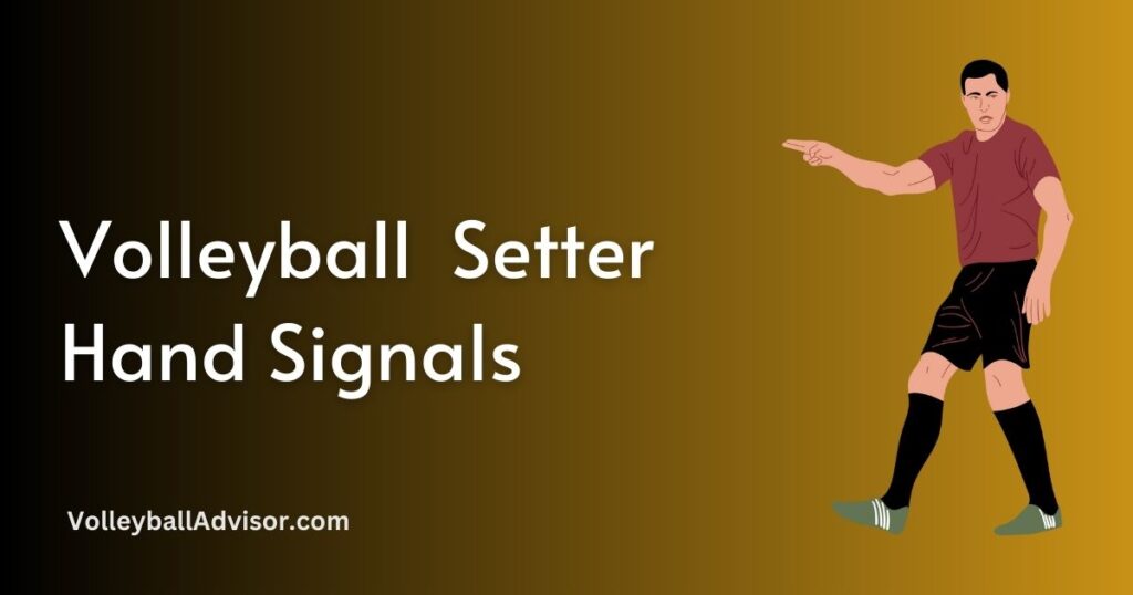 Volleyball Setter Hand Signals